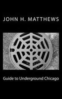 Enlarge image Cover: Guide to Underground Chicago - Six Slug Books