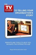 Cover: The TV Guide to Telling Your Organization's Story - Ws Press