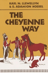 Enlarge image Cover: The Cheyenne Way - University of Oklahoma Press