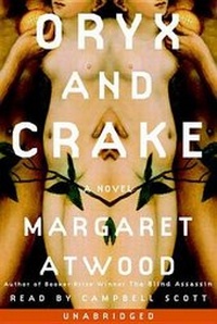 Abbildung von: Oryx and Crake - Books on Tape