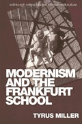 Cover: Modernism and the Frankfurt School - Edinburgh University Press