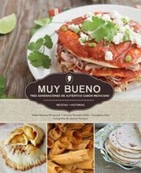 Abbildung von: Muy Bueno: Tres Generaciones de Autentico Sabor Mexicano - Hippocrene Books Inc.,U.S.