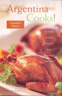 Abbildung von: Argentina Cooks! Expanded Edition - Hippocrene Books Inc.,U.S.