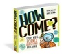 Cover: How Come? - Workman Publishing