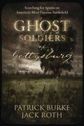Cover: Ghost Soldiers of Gettysburg - Llewellyn Publications,U.S.