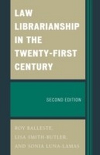 Abbildung von: Law Librarianship in the Twenty-First Century - Bloomsbury eBooks US