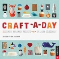 Cover: Craft-A-Day 2015 Day-to-Day Calendar : 365 Simple Handmade Projects - Universe Publishing