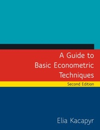 Enlarge image Cover: A Guide to Basic Econometric Techniques - Routledge
