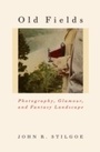 Cover: Old Fields - Naval Institute Press