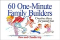 Cover: 60 One-Minute Family Builders - Thomas Nelson Publishers