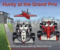 Enlarge image Cover: Hunty at the Grand Prix - Brolga Publishing Pty Ltd