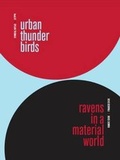 Cover: Urban Thunderbirds - Art Gallery of Greater Victoria