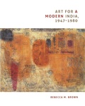Cover: Art for a Modern India, 1947-1980 - De Gruyter