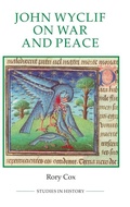Cover: John Wyclif on War and Peace - Royal Historical Society