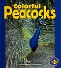 Cover: Colorful Peacocks - Lerner Publications