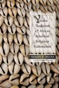 Cover: Yoruba Traditions and African American Religious Nationalism - University of New Mexico Press