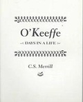 Cover: O Keeffe: Days in a Life - La Alameda Press,U.S.