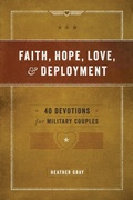 Cover: Faith, Hope, Love, and Deployment - ACU Press/Leafwood Publishers