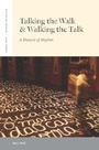 Cover: Talking the Walk & Walking the Talk - Fordham University Press