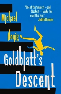 Enlarge image Cover: Goldblatt's Descent - Atlantic Books