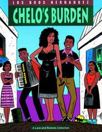 Enlarge image Cover: Chelo's Burden - Fantagraphics Books