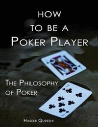 Abbildung von: How to Be a Poker Player - Haseeb Qureshi