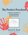 Cover: The Positive Preschool - Princeton Square Press