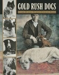 Cover: Gold Rush Dogs - Hillside Press