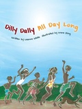 Cover: Dilly Dally All Day Long - Wild Eyed Press