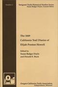 Cover: The 1849 California Trail Diaries of Elijah Preston Howell - Oregon-California Trails Association