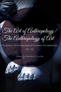 Cover: The Art of Anthropology / the Anthropology of Art - University of Tennessee Press
