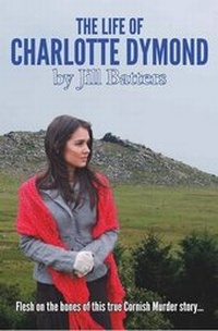 Abbildung von: The Life of Charlotte Dymond - CB Productions SW