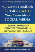 Cover: The Parent's Handbook for Talking WITH Your Teens About SOCIAL MEDIA - Art of Behavior Change Publications