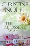 Cover: The Impossible Wish - Christine Nolfi