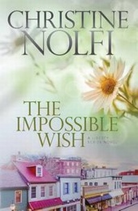 Enlarge image Cover: The Impossible Wish - Christine Nolfi