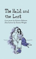 Cover: The Held and the Lost - The Emma Press