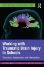 Cover: Working with Traumatic Brain Injury in Schools - Routledge