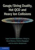 Cover: Gauge/String Duality, Hot QCD and Heavy Ion Collisions - Cambridge University Press