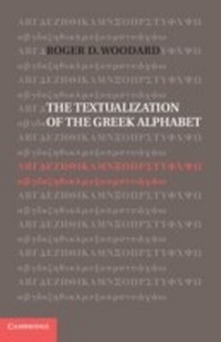 Abbildung von: The Textualization of the Greek Alphabet - Cambridge University Press