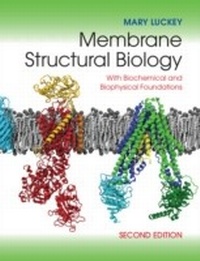 Abbildung von: Membrane Structural Biology - Cambridge University Press
