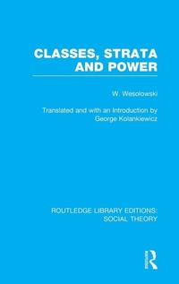 Enlarge image Cover: Classes, Strata and Power (RLE Social Theory) - Routledge