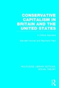 Cover: Conservative Capitalism in Britain and the United States (RLE Social Theory) - Routledge