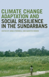 Abbildung von: Climate Change Adaptation and Social Resilience in the Sundarbans - Routledge