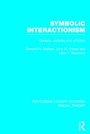 Cover: Symbolic Interactionism (RLE Social Theory) - Routledge
