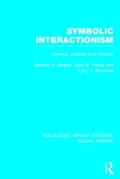 Cover: Symbolic Interactionism (RLE Social Theory) - Routledge