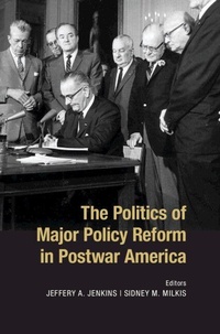Enlarge image Cover: The Politics of Major Policy Reform in Postwar America - Cambridge University Press
