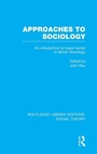 Cover: Approaches to Sociology (RLE Social Theory) - Routledge