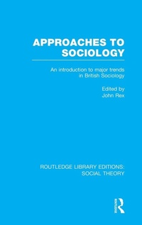 Enlarge image Cover: Approaches to Sociology (RLE Social Theory) - Routledge