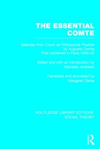 Enlarge image Cover: The Essential Comte (RLE Social Theory) - Routledge