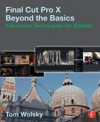 Abbildung von: Final Cut Pro X Beyond the Basics - CRC Press